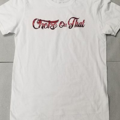 Choke On That Signature Tee